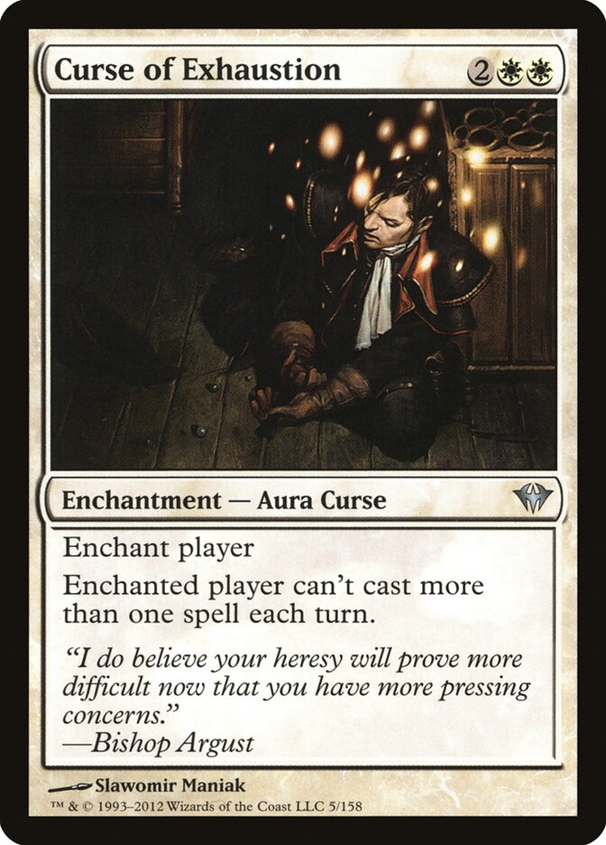 Curse of Exhaustion (5) - Dark Ascension (DKA)