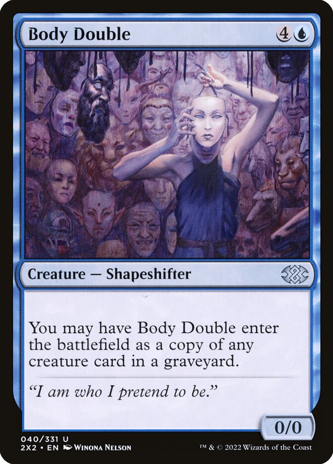 Body Double (40) - Double Masters 2022 (2X2)
