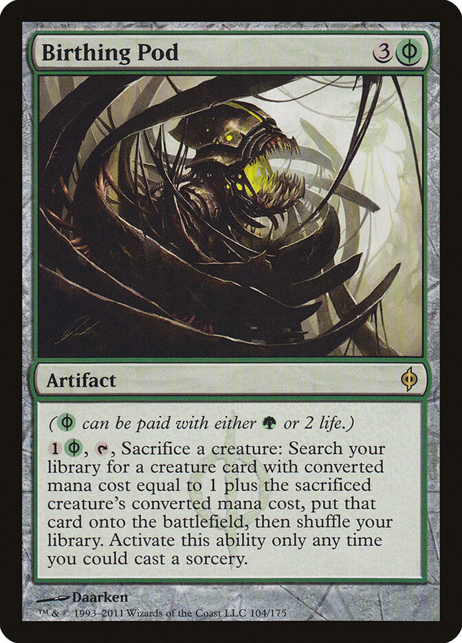 Birthing Pod (104) - New Phyrexia (NPH)