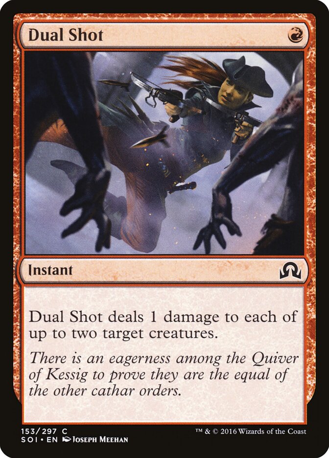Dual Shot (153) - Shadows over Innistrad (SOI)