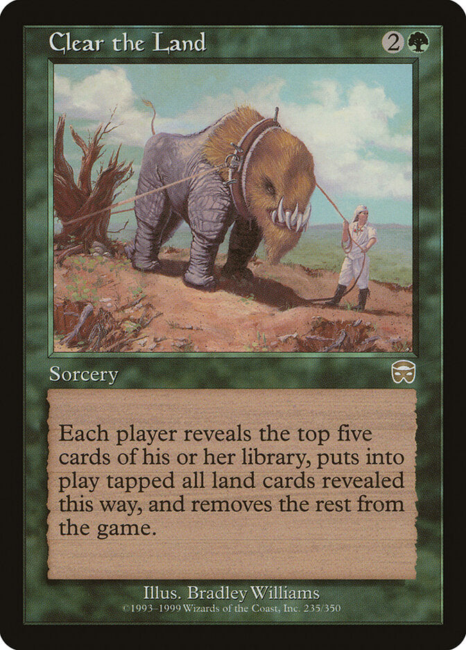 Clear the Land (235) - Mercadian Masques (MMQ)