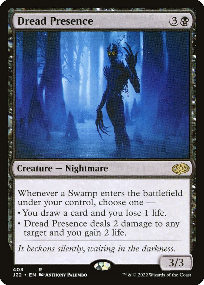 Dread Presence (403) - Jumpstart 2022 (J22)