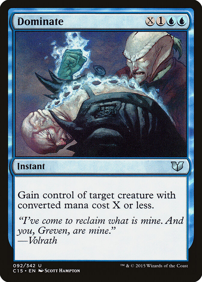 Dominate (92) - Commander 2015 (C15)