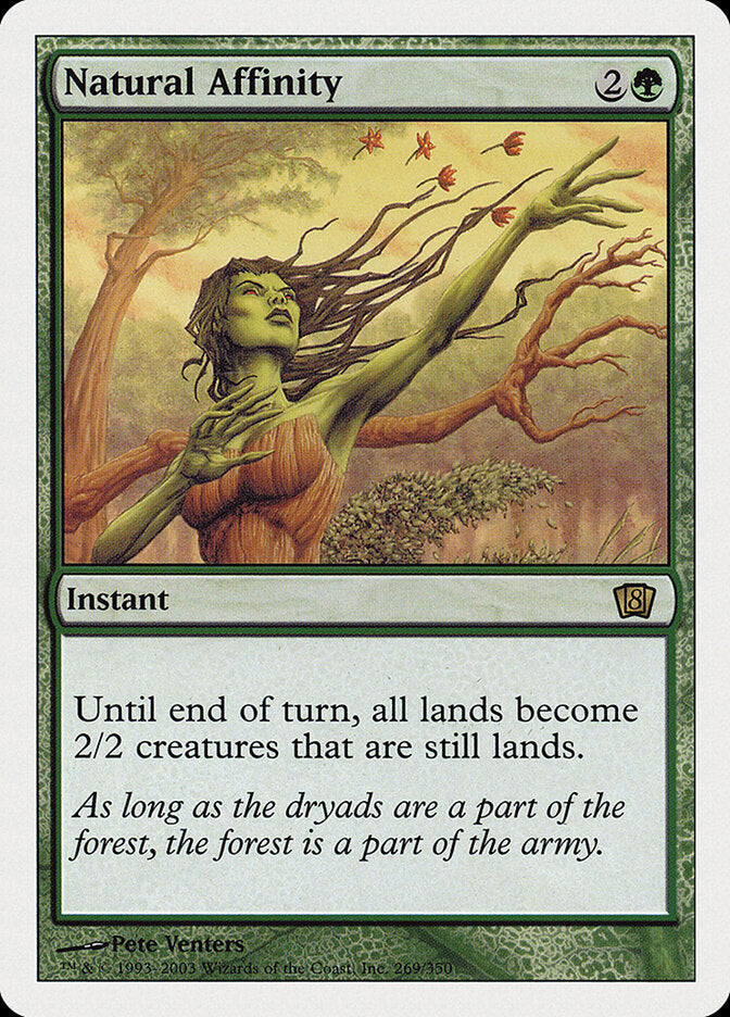 Natural Affinity (269) - Eighth Edition (8ED)