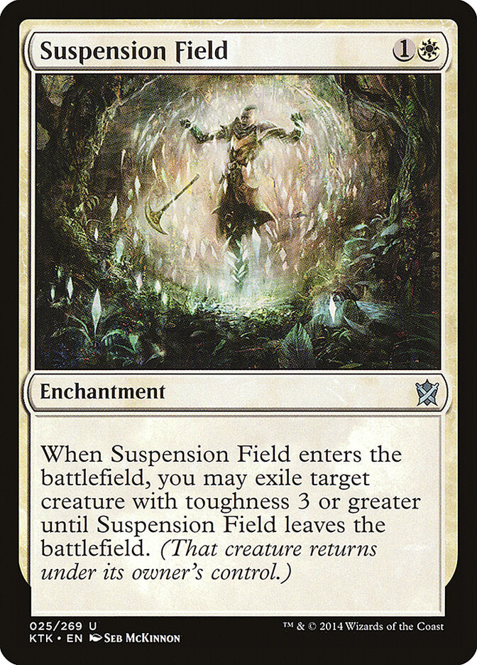 Suspension Field (25) - Khans of Tarkir (KTK)