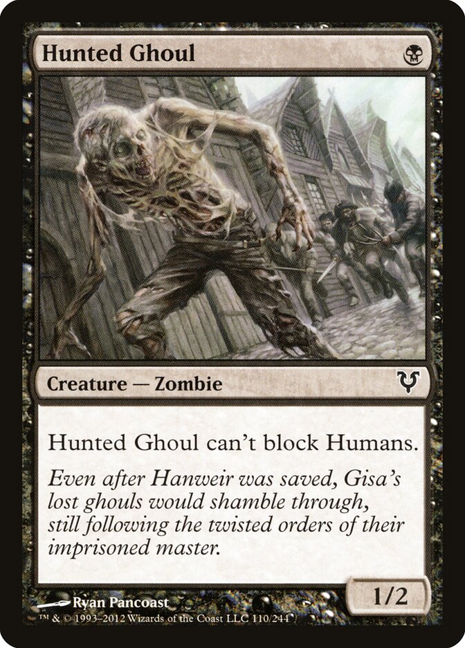 Hunted Ghoul (110) - Avacyn Restored (AVR)