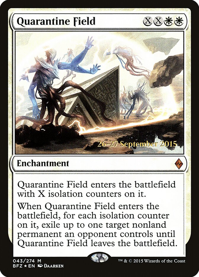 Quarantine Field (43s) - Battle for Zendikar Promos (PBFZ)