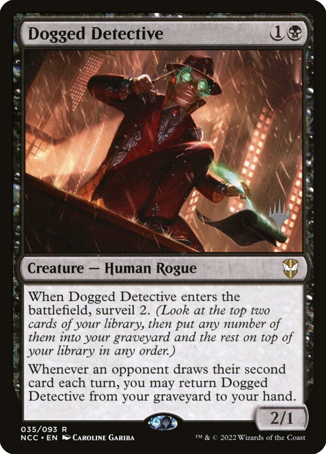 Dogged Detective (35p) - New Capenna Commander Promos (PNCC)