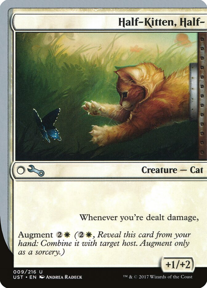 Half-Kitten, Half- (9) - Unstable (UST)