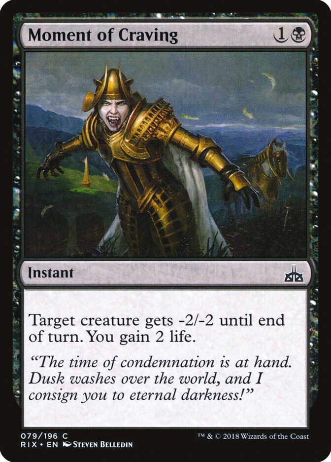 Moment of Craving (79) - Rivals of Ixalan (RIX)