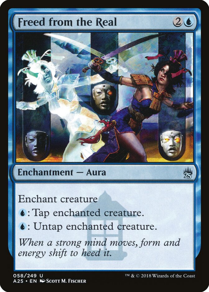 Freed from the Real (58) - Masters 25 (A25)