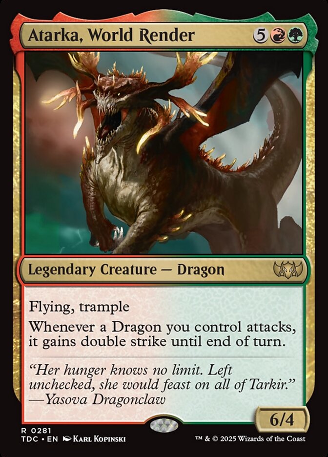Atarka, World Render (281) - Tarkir: Dragonstorm Commander (TDC)