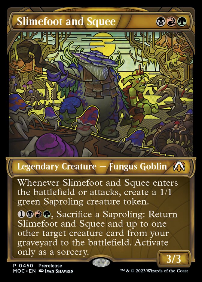 Slimefoot and Squee (450) - March of the Machine Commander (MOC)