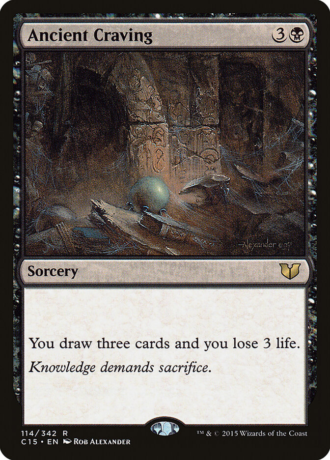 Ancient Craving (114) - Commander 2015 (C15)