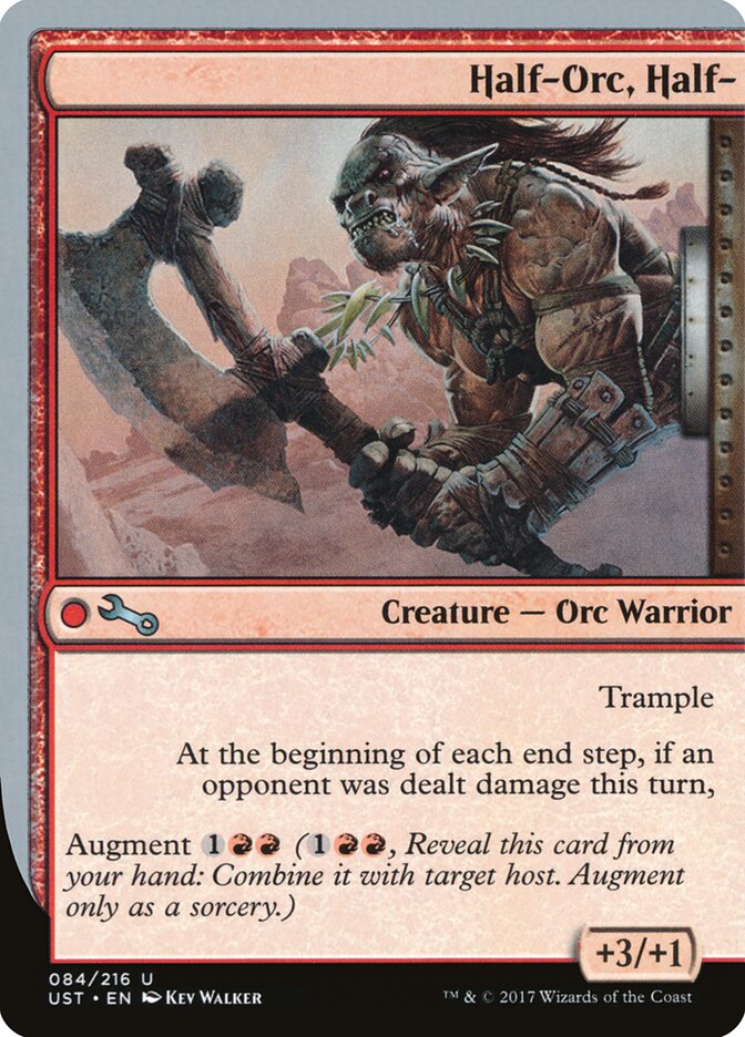 Half-Orc, Half- (84) - Unstable (UST)