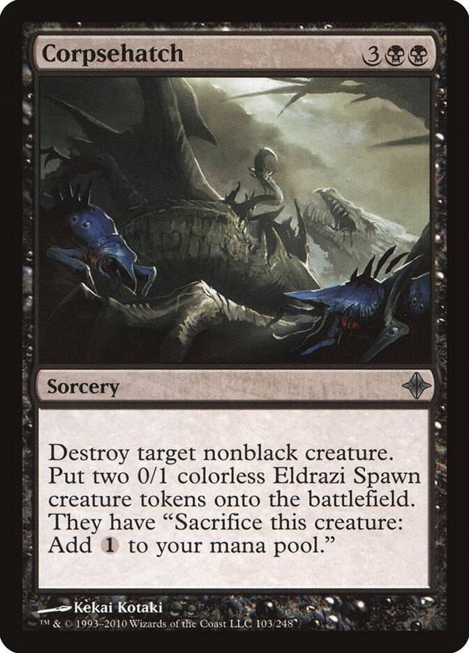 Corpsehatch (103) - Rise of the Eldrazi (ROE)