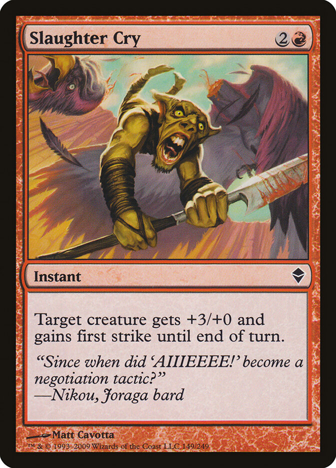 Slaughter Cry (149) - Zendikar (ZEN)