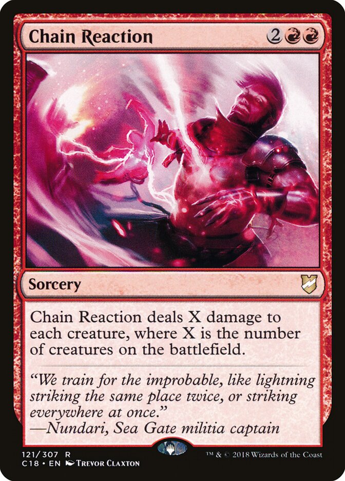 Chain Reaction (121) - Commander 2018 (C18)