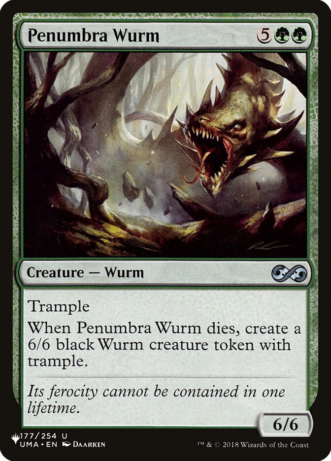Penumbra Wurm (UMA-177) - The List (PLST)