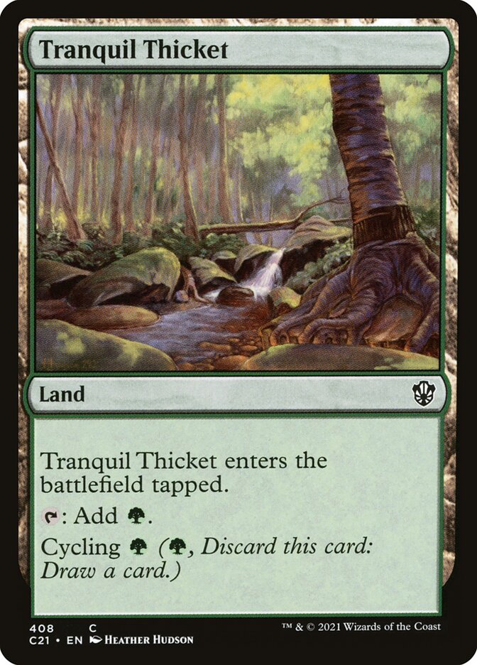 Tranquil Thicket (408) - Commander 2021 (C21)