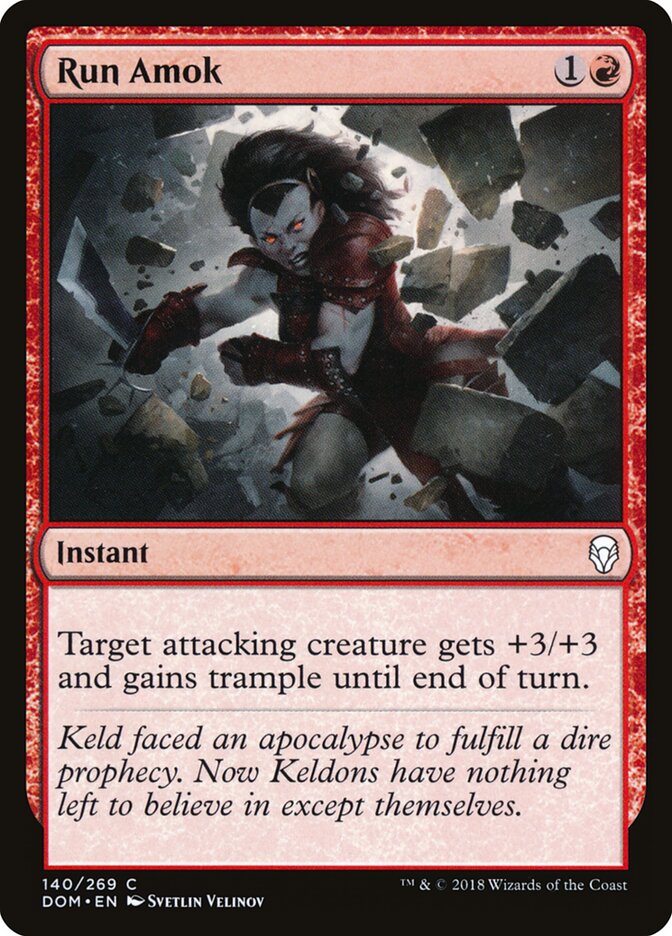 Run Amok (140) - Dominaria (DOM)