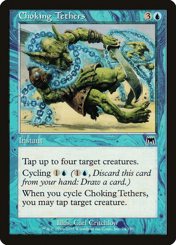 Choking Tethers (74) - Onslaught (ONS)