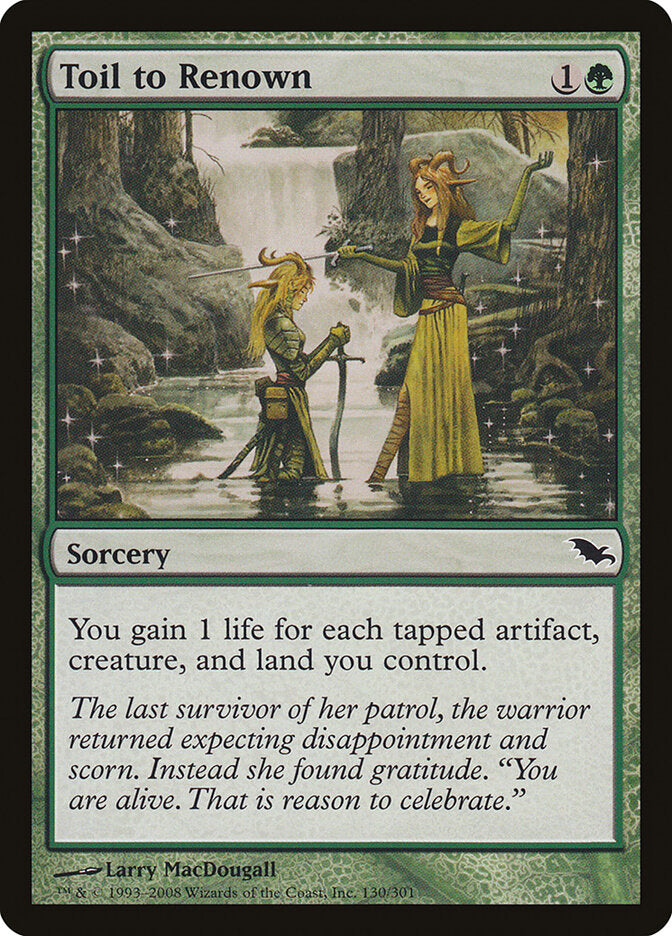 Toil to Renown (130) - Shadowmoor (SHM)