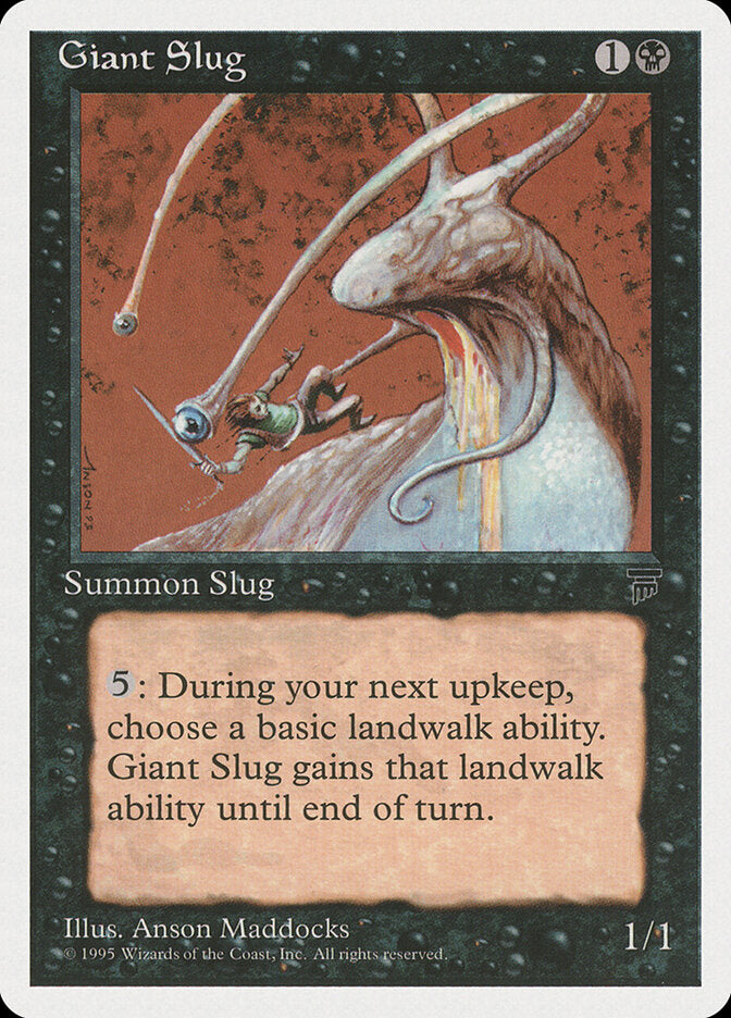 Giant Slug (33) - Chronicles (CHR)