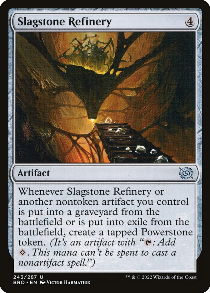 Slagstone Refinery (243) - The Brothers' War (BRO)