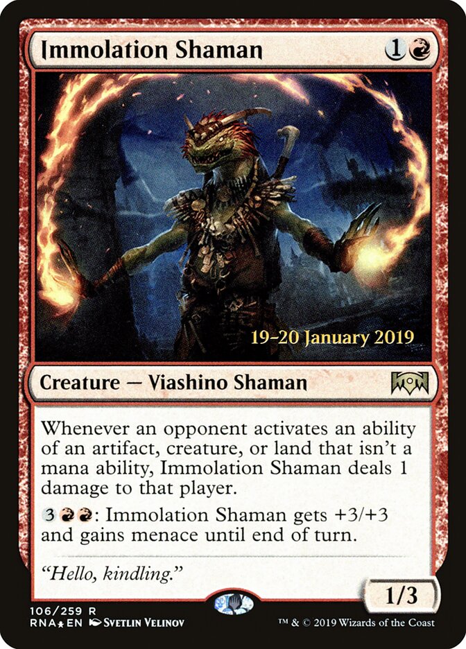 Immolation Shaman (106s) - Ravnica Allegiance Promos (PRNA)