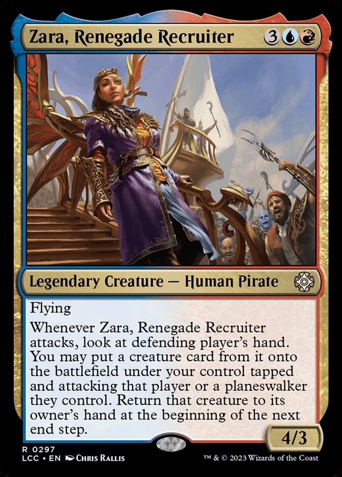 Zara, Renegade Recruiter (297) - The Lost Caverns of Ixalan Commander (LCC)