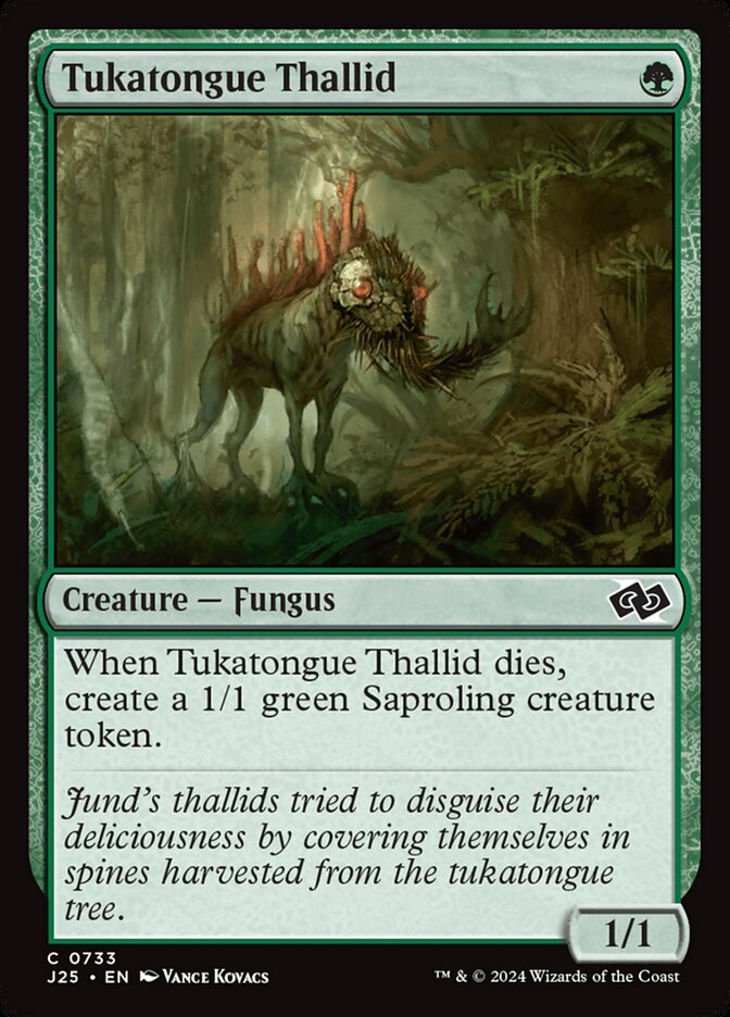 Tukatongue Thallid (733) - Foundations Jumpstart (J25)