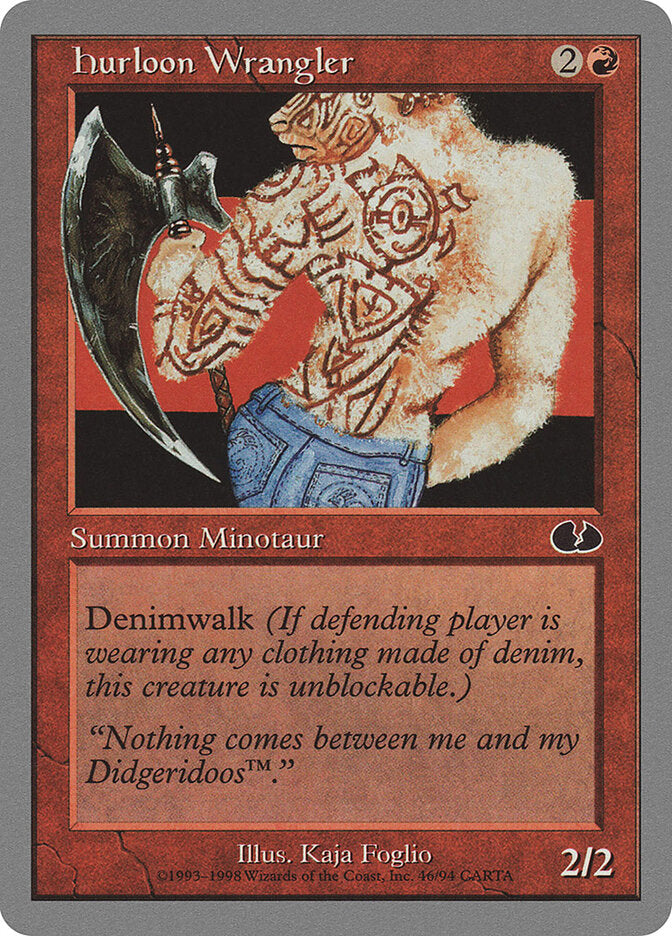 Hurloon Wrangler (46) - Unglued (UGL)