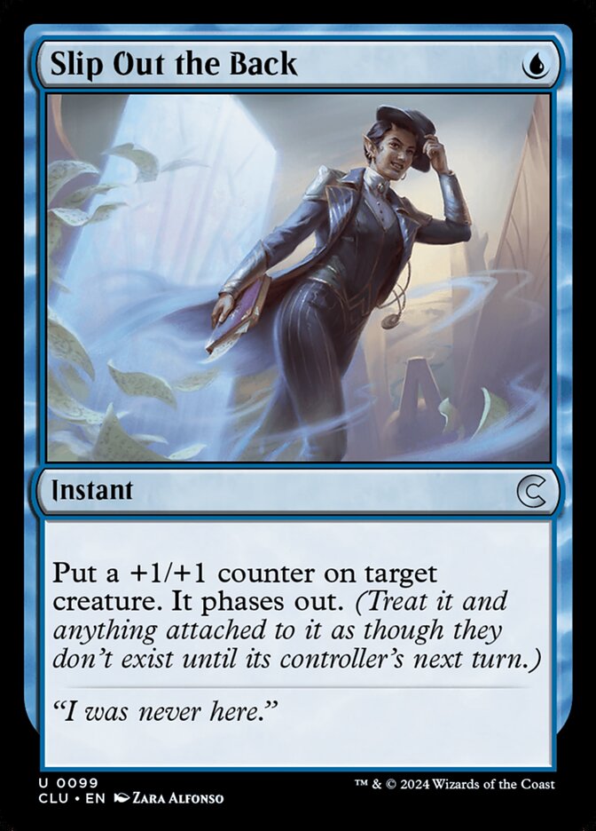 Slip Out the Back (99) - Ravnica: Clue Edition (CLU)