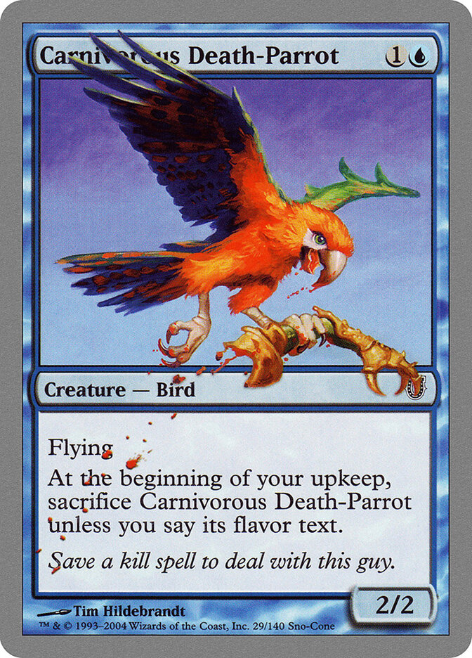 Carnivorous Death-Parrot (29) - Unhinged (UNH)
