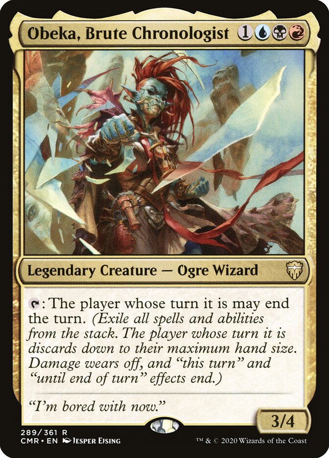 Obeka, Brute Chronologist (289) - Commander Legends (CMR)