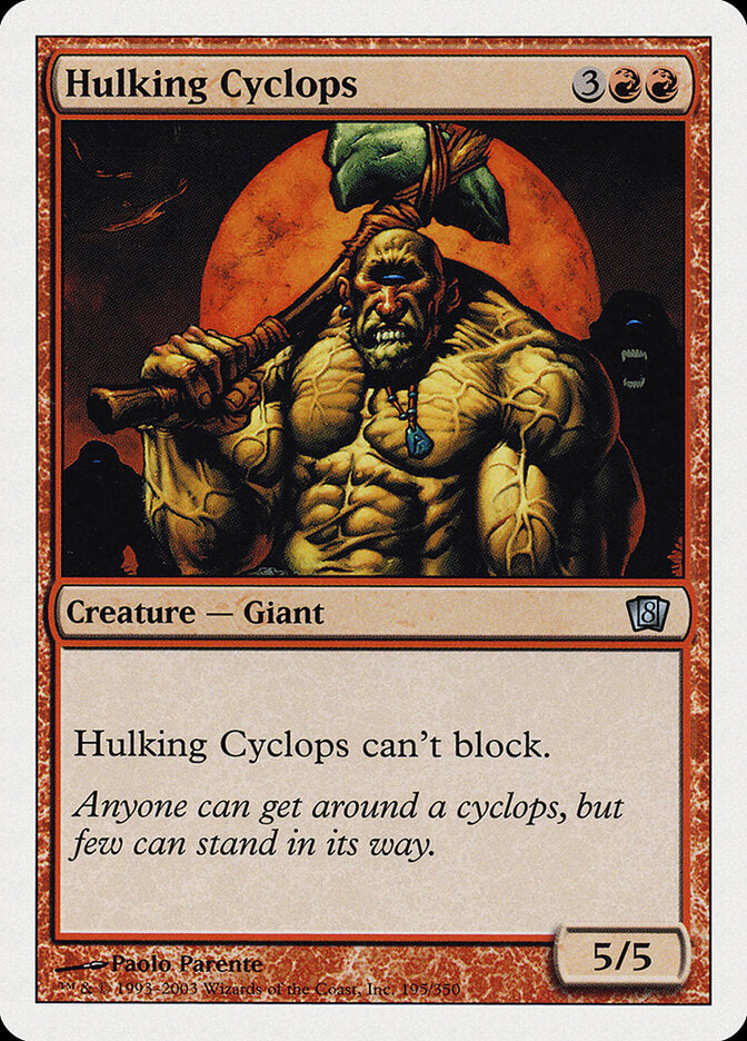 Hulking Cyclops (195) - Eighth Edition (8ED)