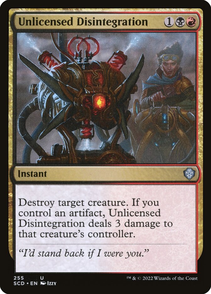 Unlicensed Disintegration (255) - Starter Commander Decks (SCD)