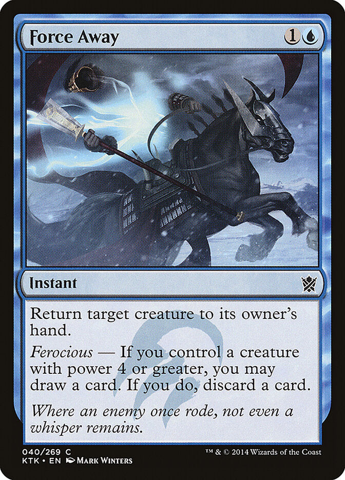Force Away (40) - Khans of Tarkir (KTK)