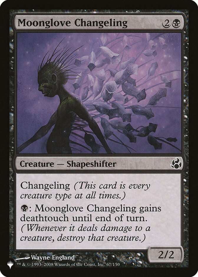 Moonglove Changeling (MOR-67) - The List (PLST)