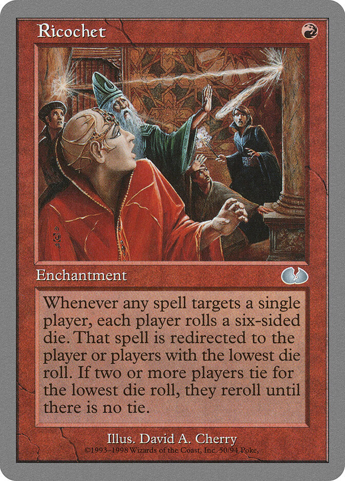 Ricochet (50) - Unglued (UGL)