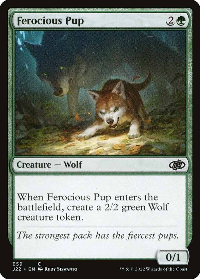 Ferocious Pup (659) - Jumpstart 2022 (J22)