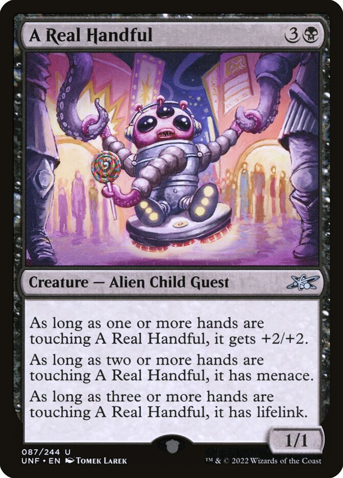 A Real Handful (87) - Unfinity (UNF)