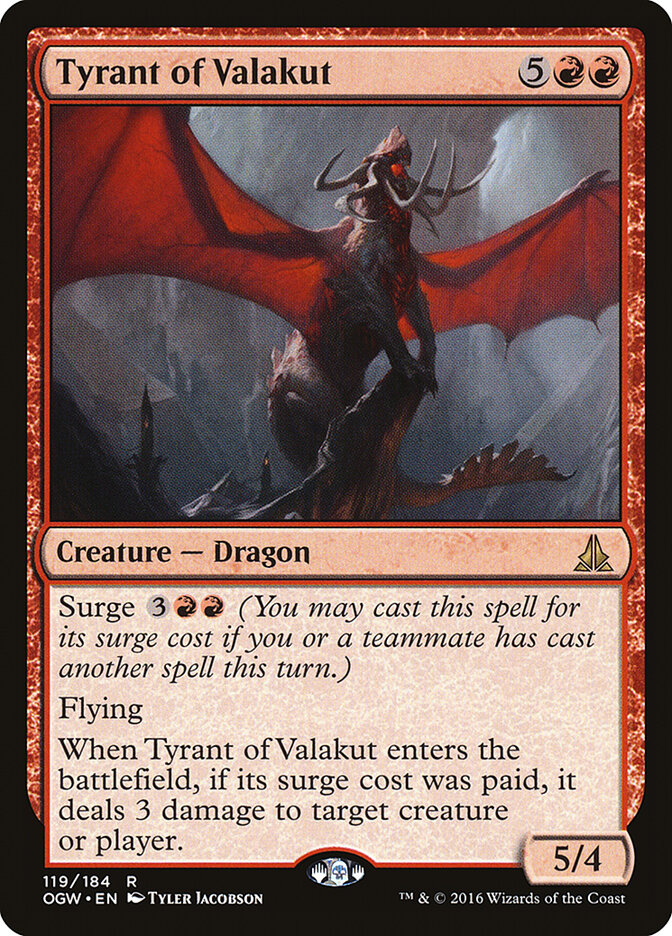 Tyrant of Valakut (119) - Oath of the Gatewatch (OGW)