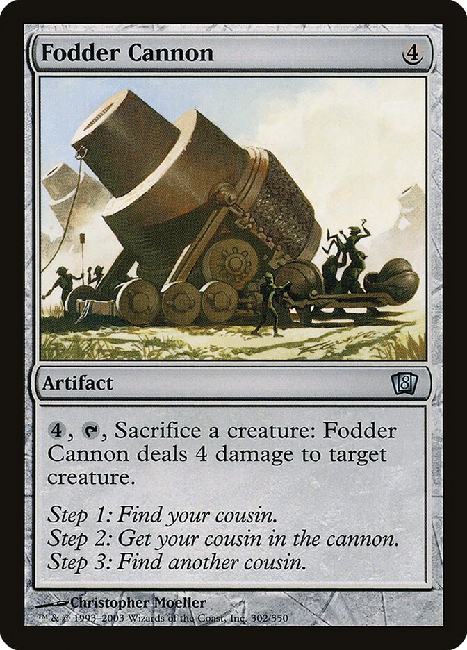 Fodder Cannon (302) - Eighth Edition (8ED)
