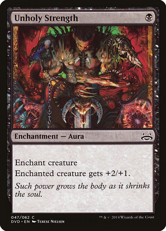 Unholy Strength (47) - Duel Decks Anthology: Divine vs. Demonic (DVD)
