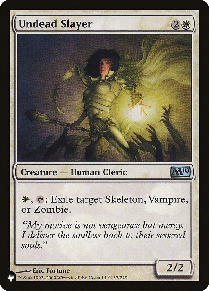 Undead Slayer (M10-37) - The List (PLST)