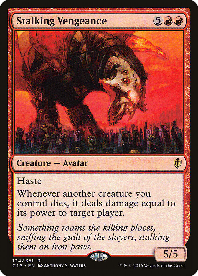 Stalking Vengeance (134) - Commander 2016 (C16)