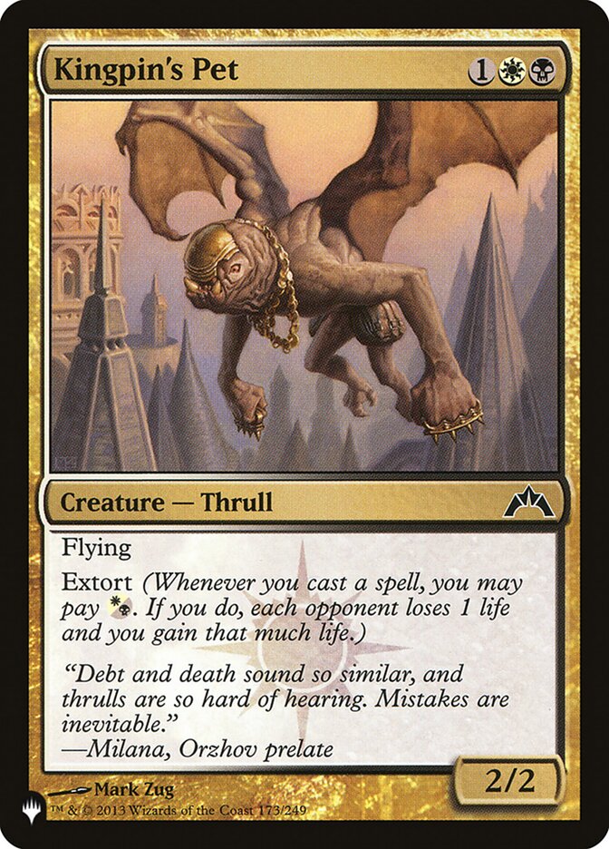 Kingpin's Pet (GTC-173) - The List (PLST)