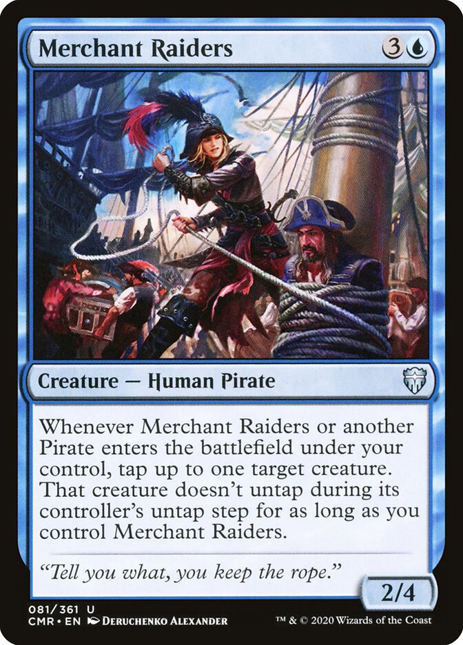 Merchant Raiders (81) - Commander Legends (CMR)